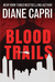 Blood Trails (Heir Hunter #1) by Diane Capri