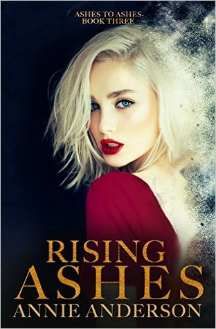 Rising Ashes(Ashes to Ashes 3)
