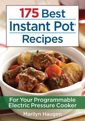 175 Best Instant Pot Recipes: For Your Programmable Electric Pressure Cooker Google ebooks gratis para descargar