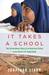 It Takes a School The Extraordinary Story of an American School in the World's #1 Failed State by Jonathan Starr
