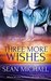 Three More Wishes (Rainbow Island, #2) by Sean Michael