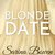 Blonde Date (The Ivy Years, #2.5) by Sarina Bowen