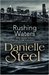 Rushing Waters by Danielle Steel
