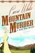 Mountain Murder A Cozy Historical Romance (A Silver River Mystery Book 2) by Carré White