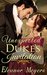 An Unexpected Duke's Invitation (The Matchmakers of the West End #1) by Eleanor Meyers