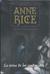 La reina de los condenados I (Crónicas Vampíricas, #3) by Anne Rice