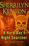 A Hard Day's Night-Searcher (Dark-Hunter, #10.5)