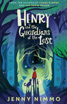 Henry and the Guardians of the Lost cover
