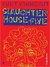 Slaughterhouse-Five by Kurt Vonnegut