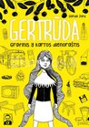 Gertrūda: grafinis Y kartos dienoraštis