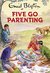 Five Go Parenting (Enid Blyton for Grown Ups) by Bruno Vincent