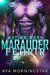Marauder Fenrir (Mating Wars, #2) by Aya Morningstar