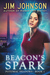 Beacon's Spark (Potomac Shadows, #1) by Jim Johnson
