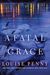 A Fatal Grace (Chief Inspector Armand Gamache, #2) by Louise Penny