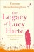 The Legacy of Lucy Harte A poignant, life-affirming novel that will make you laugh and cry by Emma Heatherington