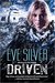 Driven (Northern Waste, #1) by Eve Kenin