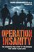 Operation Insanity by Colonel Richard Westley OBE, MC