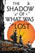 The Shadow of What Was Lost (The Licanius Trilogy, #1) by James Islington