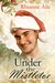 Under the Mistletoe by Rhianne Aile