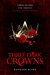 Three Dark Crowns (Three Dark Crowns #1) by Kendare Blake