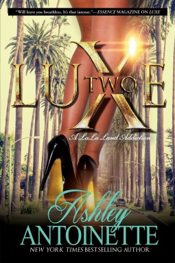 Luxe Two: A LaLa Land Addiction: A Novel(Luxe Series 2)