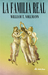 La familia real by William T. Vollmann