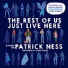 The Rest of Us Just Live Here cover