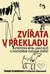 Zvířata v překladu - Autistická mysl jako klíč k pochopení chování zvířat