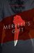 Merrett's Gift by Ian Mitchell Gill