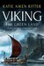 VIKING The Green Land by Katie Aiken Ritter