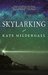 Skylarking by Kate Mildenhall