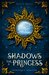 Shadows for a Princess (Trials of Terraina Book 1) by Dominique Kristine
