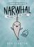 Narwhal: Unicorn of the Sea (A Narwhal and Jelly Book #1)