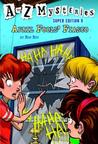 April Fools' Fiasco (A to Z Mysteries Super Edition #9)