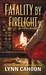 Fatality by Firelight (Cat Latimer Mystery, #2) by Lynn Cahoon