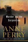 Murder on the Serpentine (Charlotte & Thomas Pitt #32)