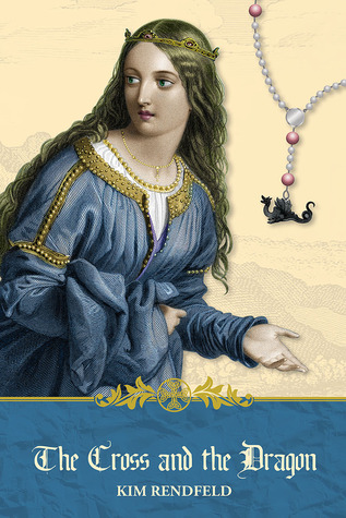 The Cross and the Dragon by Kim Rendfeld