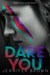 Dare You (Nikki Kill, #2) by Jennifer Brown