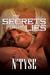 My Secrets Your Lies by N'tyse