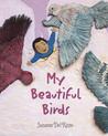 My Beautiful Birds