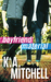 Boyfriend Material (Ethan & Wyatt, #2) by K.A. Mitchell