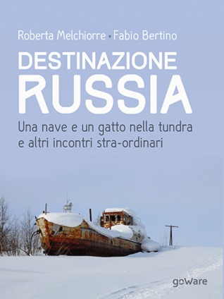 destinazione-russia-una-nave-e-un-gatto-nella-tundra-e-altri-incontri-stra-ordinari