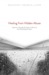 Healing from Hidden Abuse A Journey Through the Stages of Recovery from Psychological Abuse by Shannon Thomas