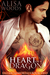 Heart of a Dragon (Fallen Immortals #2) by Alisa Woods