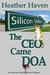 The CEO Came DOA (Alvarez Family Mysteries #5) by Heather Haven