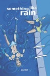 Something Like Rain (Something Like... Book 8)