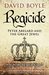 Regicide Peter Abelard and the Great Jewel by David Boyle