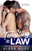 Tempting the Law by Alexa Riley