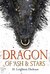 Dragon of Ash & Stars The Autobiography of a Night Dragon by H. Leighton Dickson
