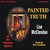 Painted Truth (Alix Thorssen Mystery, #2) by Lise McClendon